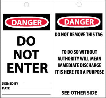 NMC ST504-TAGS, DANGER DO NOT ENTER, 6X3, SYNTHETIC PAPER (PAK OF 25)
