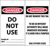 NMC ST509-TAGS, DANGER, DO NOT USE, 6X3, SYTNETIC PAPER (PAK OF 25)