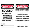 NMC ST511-TAGS, DANGER, LOCKED TO PROTECT WORKMEN REPAIRING MACHINERY, 6X3, SYNTHETIC PAPER (PAK OF 25)