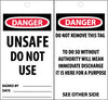 NMC ST513-TAGS, DANGER, UNSAFE DO NOT USE, 6X3, SYNTHETIC PAPER (PAK OF 25)