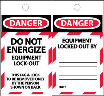 NMC ST601-TAGS, DANGER, DO NOT ENERGIZE EQUIPMENT LOCK OUT, 6X3, SYNTHETIC PAPER (PAK OF 25)
