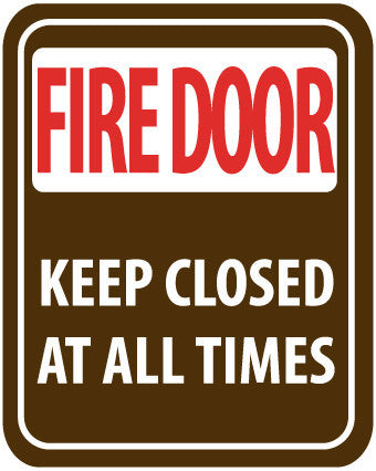 NMC SV63-FIRE DOOR KEEP CLOSED AT ALL TIMES, 10X8, .125 ACRYLIC (1 EACH)