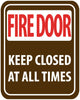 NMC SV63-FIRE DOOR KEEP CLOSED AT ALL TIMES, 10X8, .125 ACRYLIC (1 EACH)