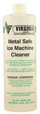 VIRGINIA 475068 VIRGINIA METAL SAFE ICE MACHINE CLEANER 16OZ (1 PER CASE)