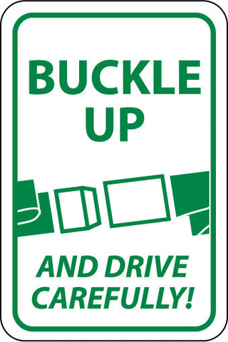 NMC TM111J-BUCKLE UP AND DRIVE CAREFULLY, 24X18, .080 EGP REF ALUM (1 EACH)