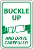 NMC TM111J-BUCKLE UP AND DRIVE CAREFULLY, 24X18, .080 EGP REF ALUM (1 EACH)