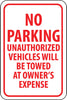 NMC TM12J-NO PARKING UNAUTHORIZED VEHICLES WILL BE TOWED.., 18X12, .080 EGP REF ALUM (1 EACH)