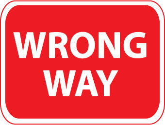 NMC TM133K-WRONG WAY, 24X18, .080 HIP REF ALUM (1 EACH)