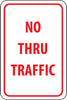 NMC TM141J-NO THRU TRAFFIC, 18X12, .080 EGP REF ALUM (1 EACH)