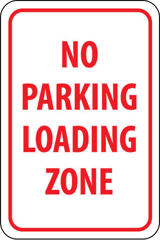 NMC TM14H-NO PARKING LOADING ZONE, 18X12, .063 ALUM (1 EACH)