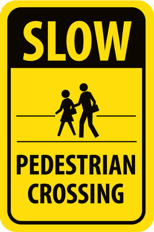 NMC TM166J-SLOW (GRAPHIC) PEDESTRIAN CROSSING 24X18, .080 EGP REF ALUM (1 EACH)
