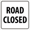 NMC TM206K-ROAD CLOSED, 24X24, .080 HIP REF ALUM (1 EACH)