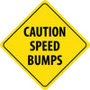 NMC TM208K-CAUTION SPEED BUMPS, 24X24, .080 HIP REF ALUM (1 EACH)