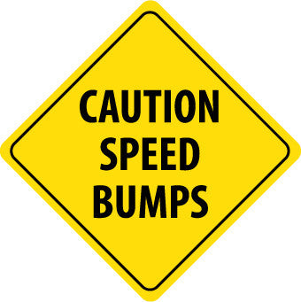 NMC TM208J-CAUTION SPEED BUMPS, 24X24, .080 EGP REF ALUM (1 EACH)