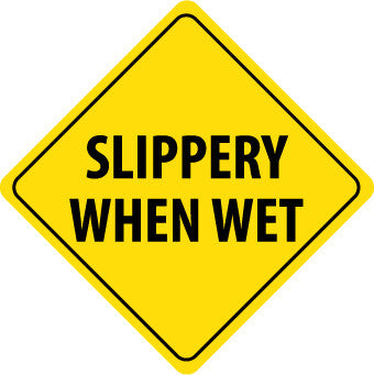 NMC TM212K-SLIPPERY WHEN WET, 24X24, .080 HIP REF ALUM (1 EACH)