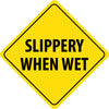 NMC TM212K-SLIPPERY WHEN WET, 24X24, .080 HIP REF ALUM (1 EACH)