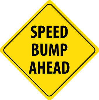 NMC TM214K-SPEED BUMP AHEAD, 24X24, .080 HIP REF ALUM (1 EACH)
