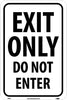 NMC TM220K-EXIT ONLY DO NOT ENTER, 18X12, .080 HIP REF ALUM (1 EACH)
