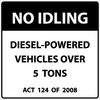 NMC TM244J-SIGNS, NO IDLING,DEISEL-POWERED VEHICLES OVER 5 TONS ACT 124 OF 2008, 48 X 48, .080 ALUM, EG REFLECTIVE (1 EACH)