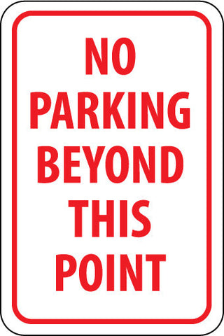 NMC TM26H-NO PARKING BEYOND THIS POINT, 18X12, .063 ALUM (1 EACH)