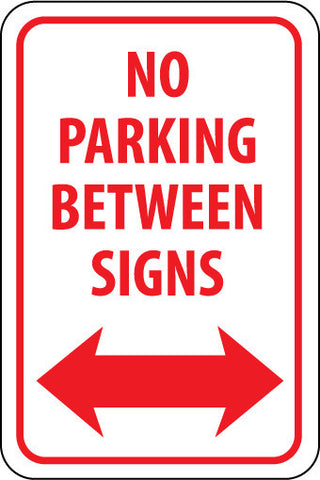 NMC TM32H-NO PARKING BETWEEN SIGNS (W/ DOUBLE ARROW), 18X12, .063 ALUM (1 EACH)