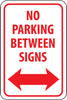 NMC TM32H-NO PARKING BETWEEN SIGNS (W/ DOUBLE ARROW), 18X12, .063 ALUM (1 EACH)