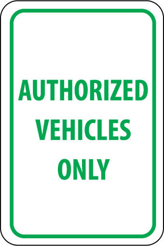 NMC TM48H-AUTHORIZED VEHICLES ONLY, 18X12, .063 ALUM (1 EACH)