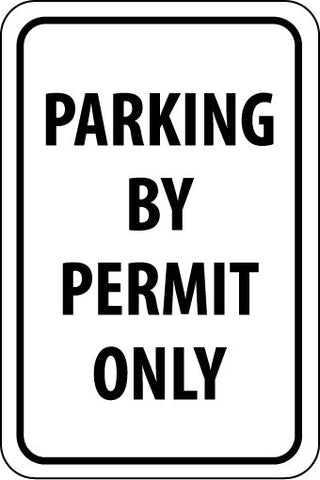 NMC TM54H-PARKING BY PERMIT ONLY, 18X12, .063 ALUM (1 EACH)