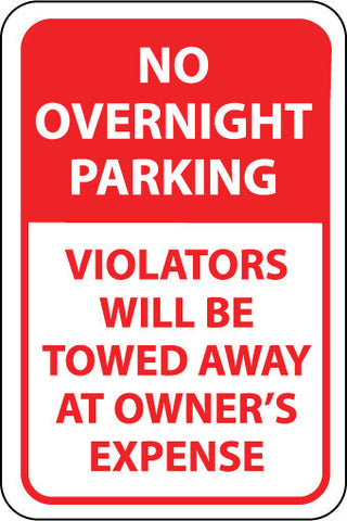 NMC TM57J-NO OVERNIGHT PARKING VIOLATORS WILL BE TOWED AWAY AT OWNERS EXPENSE, 18X12, .080 EGP REF ALUM (1 EACH)