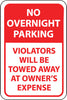 NMC TM57G-NO OVERNIGHT PARKING VIOLATORS WILL BE TOWED AWAY AT OWNERS EXPENSE, 18X12, .040 ALUM (1 EACH)