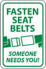 NMC TM60K-FASTEN SEAT BELTS (GRAPHIC) SOMEONE NEEDS YOU, 18X12, .080 HIP REF ALUM (1 EACH)