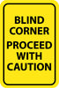 NMC TM71H-BLIND CORNER PROCEED WITH CAUTION, 18X12, .063 ALUM (1 EACH)