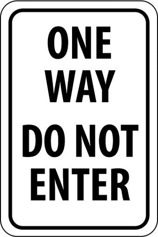 NMC TM73K-ONE WAY DO NOT ENTER, 18X12, .080 HIP REF ALUM (1 EACH)