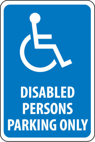 NMC TM93H-DISABLED PERSONS PARKING ONLY, 18X12, .063 ALUM (1 EACH)