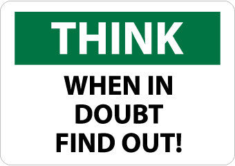NMC TS127PB-THINK, WHEN IN DOUBT FIND OUT, 10X14, PS VINYL (1 EACH)