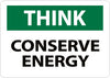 NMC TS139PB-THINK, CONSERVE ENERGY, 10X14, PS VINYL (1 EACH)