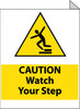 NMC TV17-CAUTION WATCH YOUR STEP, FLANGED, 10X8,RIGID PLASTIC (1 EACH)
