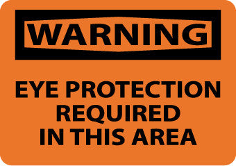NMC W201PB-WARNING, EYE PROTECTION REQUIRED IN THIS AREA, 10X14, PS VINYL (1 EACH)
