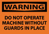 NMC W261AP-WARNING, DO NOT OPERATE MACHINE WITHOUT GUARDS IN PLACE, 3X5, PS VINYL (PAK OF 5)