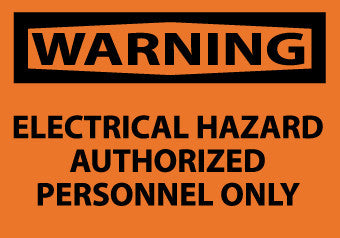 NMC W268AP-WARNING, ELECTRICAL HAZARD AUTHORIZED PERSONNEL ONLY, 3X5, PS VINYL (PAK OF 5)