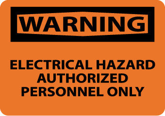 NMC W268PB-WARNING, ELECTRICAL HAZARD AUTHORIZED PERSONNEL ONLY, 10X14, PS VINYL (1 EACH)