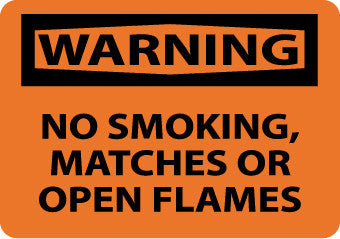 NMC W402P-WARNING, NO SMOKING MATCHES OR OPEN FLAMES, 7X10, PS VINYL (1 EACH)