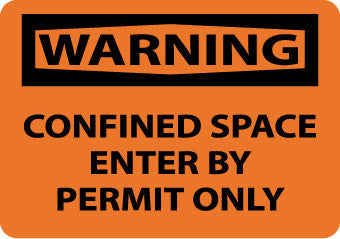 NMC W407PB-WARNING, CONFINED SPACE ENTER BY PERMIT ONLY, 10X14, PS VINYL (1 EACH)