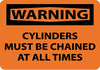NMC W408RB-WARNING, CYLINDERS MUST BE CHAINED AT ALL TIMES, 10X14, RIGID PLASTIC (1 EACH)