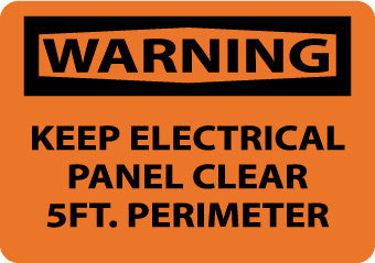 NMC W410PB-WARNING, KEEP ELECTRICAL PANEL CLEAR 5 FT PERIMETER, 10X14, PS VINYL (1 EACH)