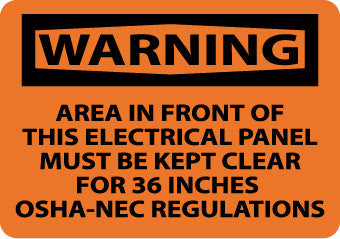 NMC W411PB-WARNING, AREA IN FRONT OF THIS ELECTRICAL PANEL MUST BE KEPT CLEAR FOR 36 INCHES OSHA-NEC REGULATIONS, 10X14, PS VINYL (1 EACH)