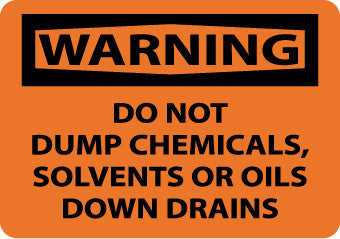 NMC W416RB-WARNING, DO NOT DUMP CHEMICALS SOLVENTS OR OILS DOWN DRAINS, 10X14, RIGID PLASTIC (1 EACH)
