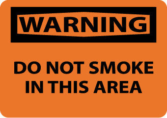NMC W420RB-WARNING, DO NOT SMOKE IN THIS AREA, 10X14, RIGID PLASTIC (1 EACH)