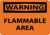 NMC W423RB-WARNING, FLAMMABLE AREA, 10X14, RIGID PLASTIC (1 EACH)
