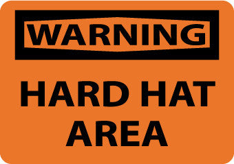 NMC W425RB-WARNING, HARD HAT AREA, 10X14, RIGID PLASTIC (1 EACH)